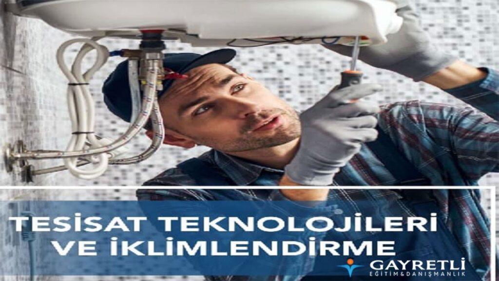 Tesisat Teknolojileri ve İlklimlendirme Sertifikası